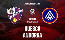 Nhận định Huesca vs Andorra 1h00 ngày 8/12 (Hạng 2 Tây Ban Nha 2022/23)