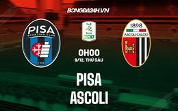 Nhận định bóng đá Pisa vs Ascoli 0h00 ngày 9/12 (Hạng 2 Italia 2022/23)