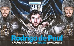 Rodrigo De Paul: Gã cận vệ tận tâm của "đại ca" Leo Messi