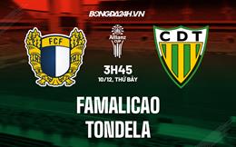 Nhận định Famalicao vs Tondela 3h45 ngày 10/12 (Cúp Liên đoàn BĐN 2022/23)