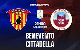 Nhận định Benevento vs Cittadella 21h00 ngày 11/12 (Hạng 2 Italia 2022/23)