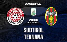 Nhận định bóng đá Sudtirol vs Ternana 21h00 ngày 11/12 (Hạng 2 Italia 2022/23)