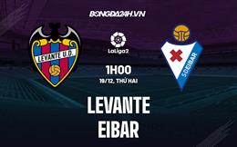 Nhận định bóng đá Levante vs Eibar 1h00 ngày 19/12 (Hạng 2 Tây Ban Nha 2022/23)