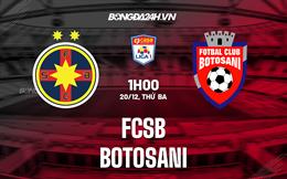 Nhận định,  FCSB vs Botosani 1h00 ngày 20/12 (VĐQG Romania 2022/23)