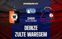 Nhận định, dự đoán Deinze vs Zulte Waregem 2h00 ngày 22/12 (Cúp QG Bỉ 2022/23)