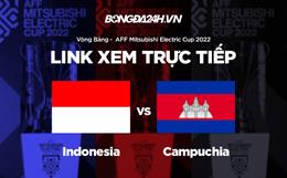 Link xem Indonesia vs Campuchia trực tiếp bóng đá AFF Cup 2022 hôm nay ở đâu ?