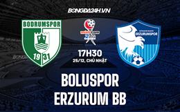 Nhận định Boluspor vs Erzurum BB 17h30 ngày 25/12 (Hạng 2 Thổ Nhĩ Kỳ 2022/23)