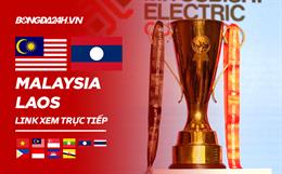 Link xem Malaysia vs Lào trực tiếp bóng đá AFF Cup 2022 hôm nay ở đâu ?