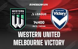 Nhận định Western United vs Melbourne Victory 14h00 ngày 26/12 (VĐQG Australia 2022/23)