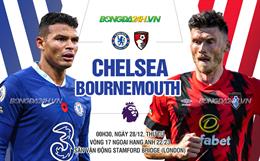 Nhận định Chelsea vs Bournemouth (0h30 ngày 28/12): Liệu có động đất?