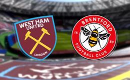 Nhận định West Ham vs Brentford (02h45 ngày 31/12): Hãm đà lao dốc