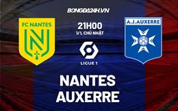 Nhận định -  Nantes vs Auxerre 21h00 ngày 1/1 (Ligue 1 2022/23)