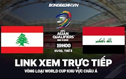 Link xem trực tiếp Lebanon vs Iraq hôm nay 1/2 (Vòng loại World Cup 2022)