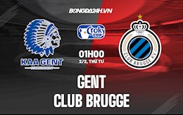 Nhận định bóng đá Gent vs Club Brugge 2h45 ngày 3/2 (Cúp QG Bỉ 2021/22)