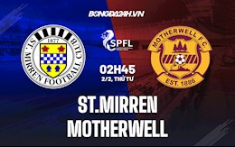 Nhận định, dự đoán St.Mirren vs Motherwell 2h45 ngày 2/2 (VĐQG Scotland 2021/22)