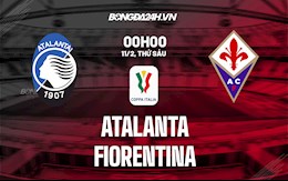 Nhận định bóng đá Atalanta vs Fiorentina 0h00 ngày 11/2 (Coppa Italia 2021/22)
