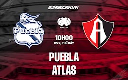 Nhận định, dự đoán Puebla vs Atlas 10h00 ngày 12/2 (VĐQG Mexico 2021/22)