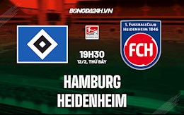 Nhận định bóng đá Hamburg vs Heidenheim 19h30 ngày 12/2 (Hạng 2 Đức 2021/22)