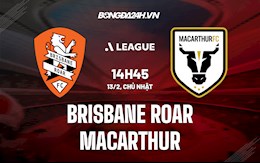 Nhận định Brisbane Roar vs Macarthur 14h45 ngày 13/2 (VĐQG Australia 2021/22)