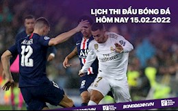 Lịch thi đấu bóng đá hôm nay 15/2: PSG vs Real Madrid; Lisbon vs Man City