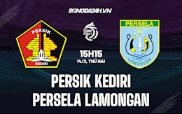 Nhận định Persik Kediri vs Persela Lamongan 15h15 ngày 14/2 (VĐQG Indonesia 2021/22)