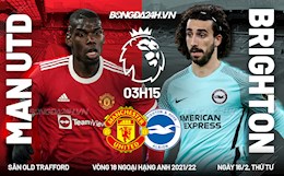 Nhận định MU vs Brighton (03h15 ngày 16/2): Ở thế đường cùng