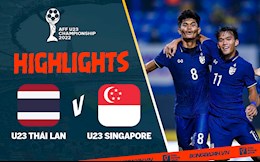 Video tổng hợp: U23 Thái Lan 3-1 U23 Singapore (U23 AFF Cup 2022)