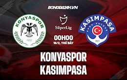 Nhận định bóng đá Konyaspor vs Kasimpasa 0h00 ngày 19/2 (VĐQG Thổ Nhĩ Kỳ 2021/22)