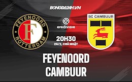 Nhận định Feyenoord vs Cambuur 20h30 ngày 20/2 (VĐQG Hà Lan 2021/22)