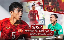Những sự trở lại đáng được chờ đợi của bóng đá Việt Nam trong năm mới