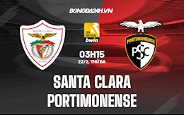 Nhận định Santa Clara vs Portimonense 3h15 ngày 22/2 (VĐQG Bồ Đào Nha 2021/22)