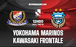 Nhận định Yokohama Marinos vs Kawasaki Frontale 12h00 ngày 23/2 (VĐQG Nhật Bản 2021/22)