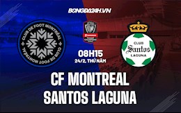 Nhận định CF Montreal vs Santos Laguna 8h15 ngày 24/2 (Concacaf Champions League 2022)