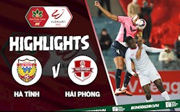 Video tổng hợp: Hà Tĩnh 0-1 Hải Phòng (Vòng 1 V.League 2022)