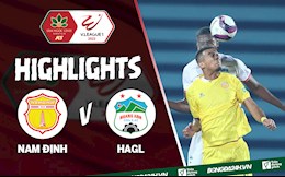 Video tổng hợp: Nam Định 0-0 HAGL (Vòng 1 V.League 2022)