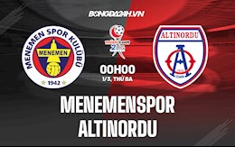 Nhận định Menemen Belediye Spor vs Altinordu 0h00 ngày 1/3 (Hạng 2 Thổ Nhĩ Kỳ 2021/22)