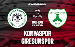 Nhận định Konyaspor vs Giresunspor 0h00 ngày 5/2 (VĐQG Thổ Nhĩ Kỳ 2021/22)