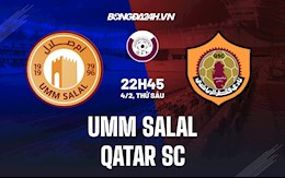 Nhận định Umm Salal vs Qatar SC 22h45 ngày 4/2 (VĐQG Qatar 2021/22)