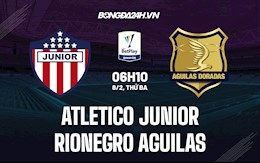 Nhận định Atletico Junior vs Rionegro Aguilas 6h10 ngày 8/2 (VĐQG Colombia 2022)