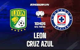 Nhận định, dự đoán Leon vs Cruz Azul 10h05 ngày 8/2 (VĐQG Mexico 2021/22)