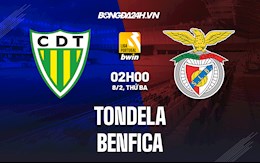 Nhận định,  Tondela vs Benfica 2h00 ngày 8/2 (VĐQG Bồ Đào Nha 2021/22)