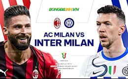 Nhận định bóng đá AC Milan vs Inter Milan 3h00 ngày 2/3 (Coppa Italia 2021/22)