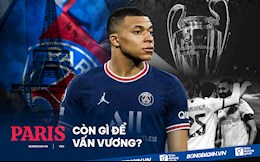 Kylian Mbappe: Paris còn gì để vấn vương?