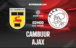 Nhận định,  Cambuur vs Ajax 2h00 ngày 12/3 (VĐQG Hà Lan 2021/22)