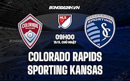 Nhận định Colorado Rapids vs Sporting Kansas 9h00 ngày 13/3 (Nhà Nghề Mỹ 2022)