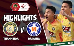 Video tổng hợp: Thanh Hóa 3-0 Đà Nẵng (Vòng 4 V-League 2022)