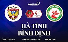 Link xem trực tiếp Hà Tĩnh vs Bình Định bóng đá V-League 2022 ở đâu ?