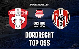 Nhận định,  Dordrecht vs TOP Oss 2h00 ngày 15/3 (Hạng 2 Hà Lan 2021/22)