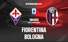 Nhận định,  Fiorentina vs Bologna 18h30 ngày 13/3 (VĐQG Italia 2021/22)