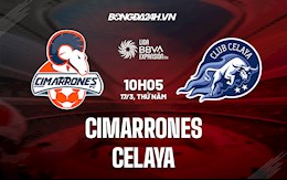 Nhận định,  Cimarrones vs Celaya 10h05 ngày 17/3 (Hạng 2 Mexico 2021/22)